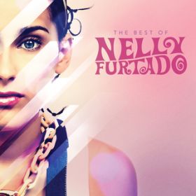 Ao - The Best Of Nelly Furtado (Deluxe Version) / l[Et@[^h