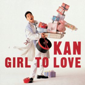 Ao - GIRL TO LOVE / KAN