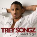 Ao - I Need a Girl / Brand New / Trey Songz