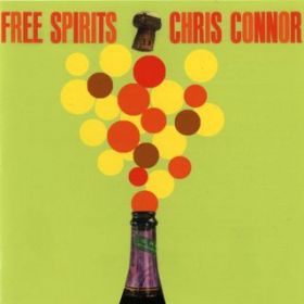 Ao - Free Spirits / Chris Connor