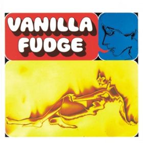 Ao - Vanilla Fudge / Vanilla Fudge