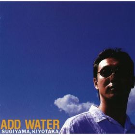 Ao - ADD WATER / RM