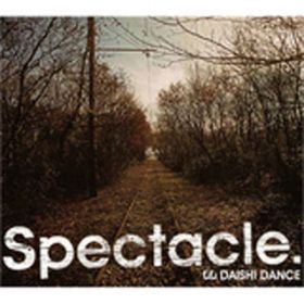 SpectacleD featD Chieko Kinbara / DAISHI DANCE