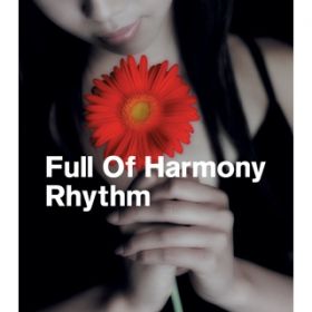 Ao - Rhythm / Full Of Harmony