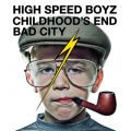 High Speed Boyz̋/VO - BAD CITY