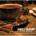 SALT  SUGAR - CONCERTS II - Songs from SALTISH NIGHT 1997`2008