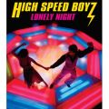 Ao - LONELY NIGHT / High Speed Boyz