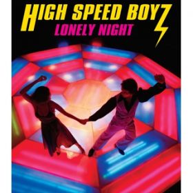 HOLD ME TIGHT / High Speed Boyz