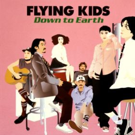 Ao - DOWN  TO  EARTH / FLYING KIDS