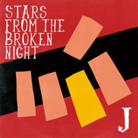 Ao - STARS FROM THE BROKEN NIGHT / J