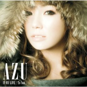 Ao - IN MY LIFE ^ To YouDDD / AZU