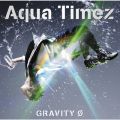 Ao - GRAVITY 0 / Aqua Timez