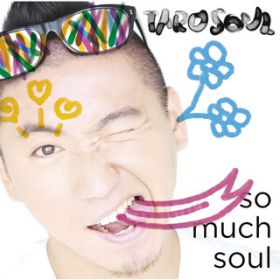 Ao - So Much Soul / TARO SOUL