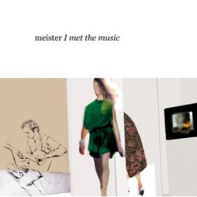 Ao - I met the music / meister