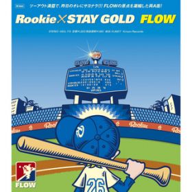 Ao - Rookie ^ STAY GOLD / FLOW