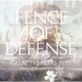 GREAT FREAKERS BEST `FENCE OF DEFENSE 1987-2007`