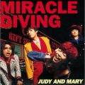 Ao - MIRACLE DIVING / JUDY AND MARY