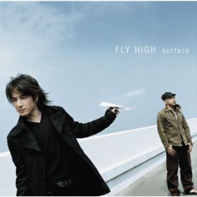 FLY HIGH / SURFACE