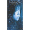 Everlasting Train-IȂl-