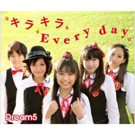 LL Every day(܂!VerD) / Dream5