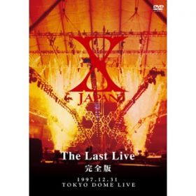 DAHLIA-THE LAST LIVE- / X JAPAN
