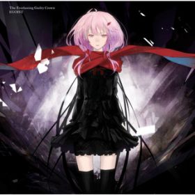 The Everlasting Guilty Crown BOOM BOOM SATELLITES remix -The Last Moment Of The Dawn- / EGOIST