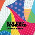 Ao - NEO POP STANDARD / ORANGE RANGE