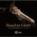 Road to Glory `㑾Y {n(JRA GIEGIIEGIII)