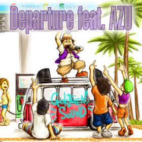 Departure featD AZU / GOKIGEN SOUND