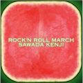Ao - ROCK'N ROLL MARCH / c