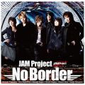 Ao - No Border / JAM Project