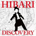 Ao - Ђ΂fBXJo[`{̗`(Hibari Discovery-Japan Edition) / Ђ΂