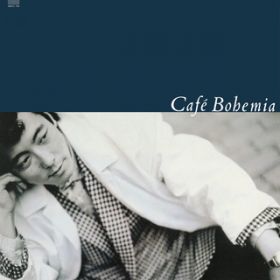 CAFE BOHEMIA /  t