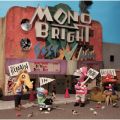 Ao - MONOBRIGHT BEST ALBUM `Remain in MONOBRIGHT` / monobright