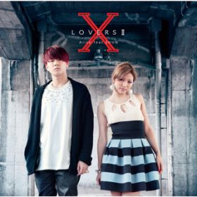 X LOVERS II with SHUN / Alice