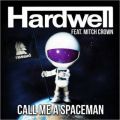Call Me A Spaceman (Extended Mix)
