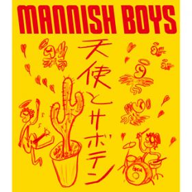 VgƃT{e / MANNISH BOYS