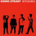 Ao - BOYS  GIRLS / GOING STEADY