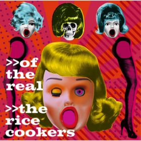 of the real / THE RiCECOOKERS