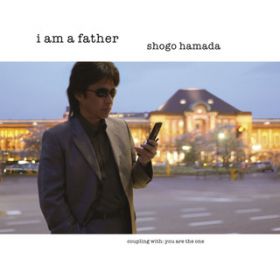 Ao - I am a father / lc Ȍ