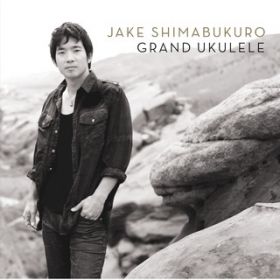 WFgE}h / Jake Shimabukuro