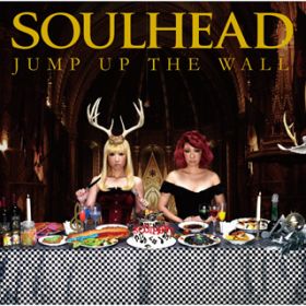 Ao - JUMP UP THE WALL / SOULHEAD
