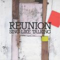 Ao - REUNION / SING LIKE TALKING