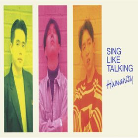  ̓ / SING LIKE TALKING