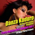 Danza Kuduro - Party Anthem Best Singles volD1