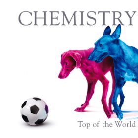 Ao - Top of the World / CHEMISTRY