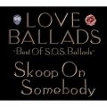 LOVE BALLADS `Best Of SDODSDBallads