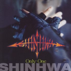 ONLY ONE / SHINHWA