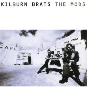 Ao - KILBURN BRATS / THE MODS