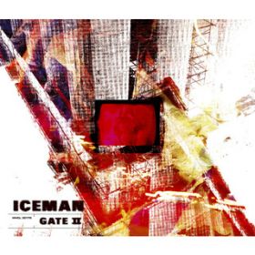 RED gate Open / Iceman
